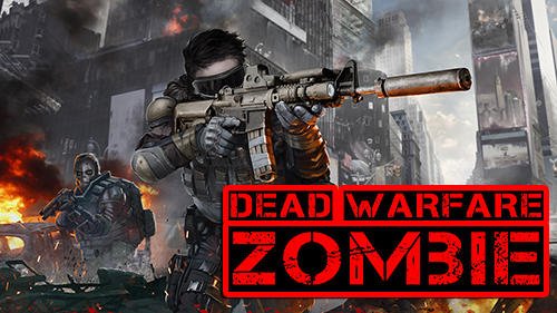 game pic for Dead warfare: Zombie